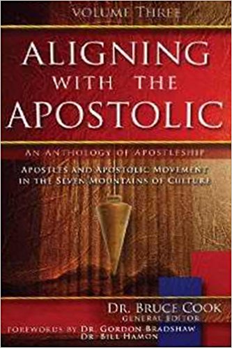 Aligning With The Apostolic Vol 3 PB - Bruce Cook